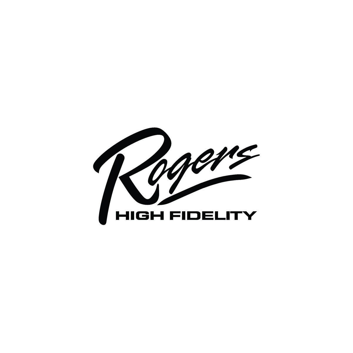 Rogers High Fidelity